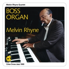 Rhyne Melvin - Boss Organ