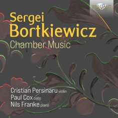 Bortkiewicz Sergei - Chamber Music