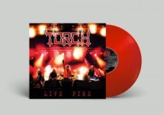 Torch - Live Fire (Red Vinyl Lp)