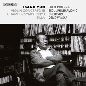 Isang Yun - Three Late Works