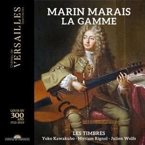 Marin Marais - La Gamme