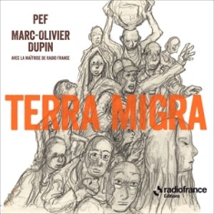 Dupin Marc-Olivier - Terra Migra