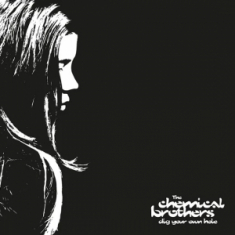 The Chemical Brothers - Dig Your Own Hole (25Th Anniversary