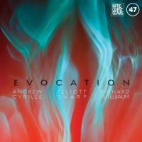 Cyrille Andrew Elliot Sharp & Rich - Evocation