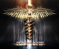 White Spirit - Right Or Wrong