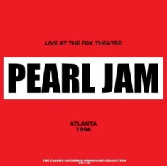Pearl Jam - Live Fox Theatre Atlanta '94 (Red)