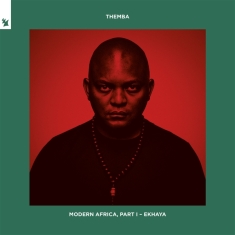 Themba - Modern Africa, Part 1 - Ekhaya (Ltd. Tra