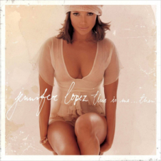 Lopez Jennifer - This Is Me...Then (20th Anniversary Edit