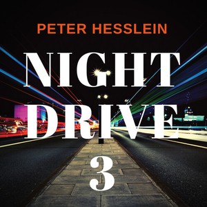 Hesslein Peter - Night Drive 3