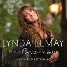 Lemay Lynda - Entre La Flamme Et La Suie (Amours