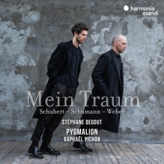 Pygmalion & Raphaël Pichon & Stephane Degout - Mein Traum: Schubert Schumann Weber