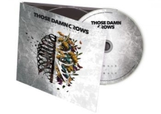 Those Damn Crows - Inhale / Exhale (Digipack)