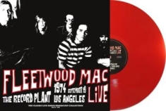 Fleetwood Mac - Live At The Record Plant 1974 (Red