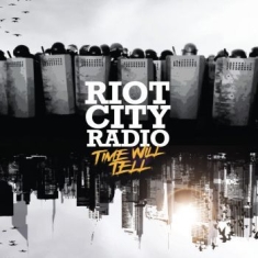 Riot City Radio - Time Will Tell (Black/White Marbled