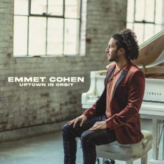 Cohen Emmet - Uptown In Orbit