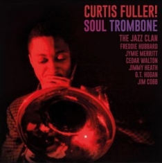 Fuller Curtis - Soul Trombone And The Jazz Clan (Cl