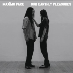 Max¤mo Park - Our Earthly Pleasures (Clear)