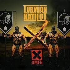 Turmion Kätilöt - Omen X