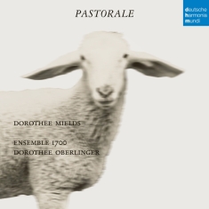 Oberlinger Dorothee & Dorothee Mields - Pastorale