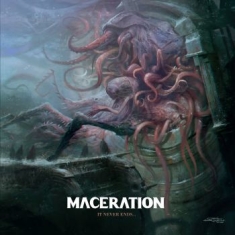 Maceration - It Never Ends