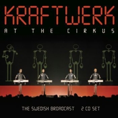 Kraftwerk - At The Circus (2 Cd) Live Broadcast