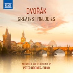 Dvorak Antonin - Greatest Melodies (Arranged By Pete
