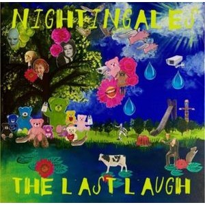 The Nightingales - Last Laugh