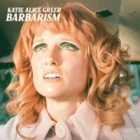 Greer Katie Alice - Barbarism