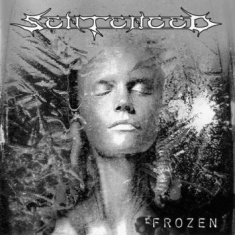 Sentenced - Frozen