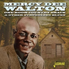 Walton Mercy Dee - One Room Country Shack And Other St