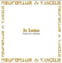 Neuronium & Vangelis - In London (Platinum Edition 2022)
