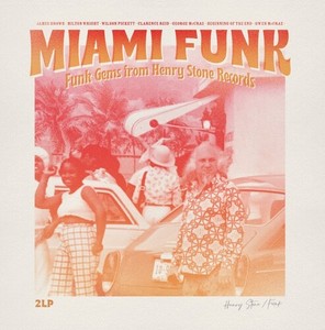 Miami Funk - Funks Gems From Henry Stone Records