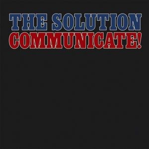 The Solution - Communicate!  (Vinyl Lp)