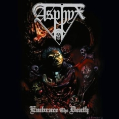 Asphyx - Embrace The Death