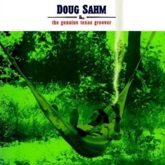 Sahm Doug - Genuine Texas Groover