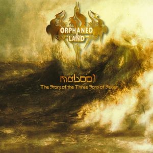 Orphaned Land - Mabool - The Story Of The Three Son