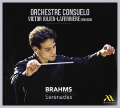 Orchestre Consuelo / Victor Julien-Lafer - Brahms: Serenades 1&2