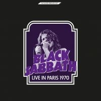 Black Sabbath - Live In Paris 1970