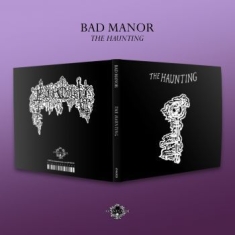 Bad Manor - Haunting The (Digipack)