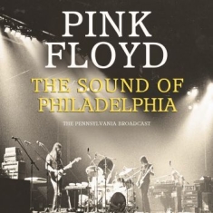 Pink Floyd - Sound Of Philadelphia The