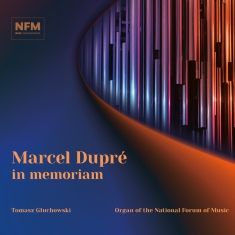 Marcel Dupré - Marcel Dupré In Memoriam