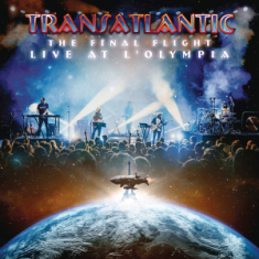 Transatlantic - The Final Flight: Live At L'Olympia