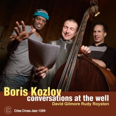 Kozlov Boris - Conversations At The Well