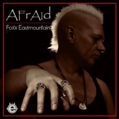 Foxx Eastmountain - Afraid (Vinyl Lp)