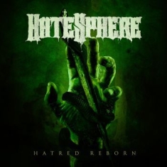 Hatesphere - Hatred Reborn (Digipack)
