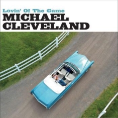 Cleveland Michael - Lovin' Of The Game
