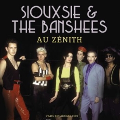 Siouxsie & The Banshees - Au Zenith