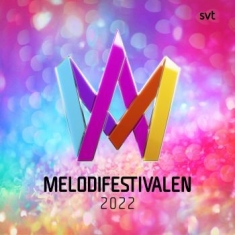 Melodifestivalen - Melodifestivalen 2022