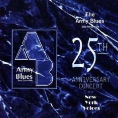 Army Blues Jazz Ensemble - 25Th Anniversary Concert