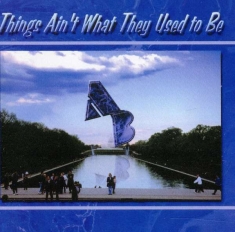 U S Army Blues Jazz Ensemble - Things Ain't What They Used To Be